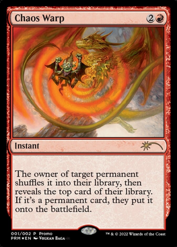 Chaos Warp -  Promo Foil - Distorsione Caotica (TOKEN: GOBLIN/ 1 p.to ) 